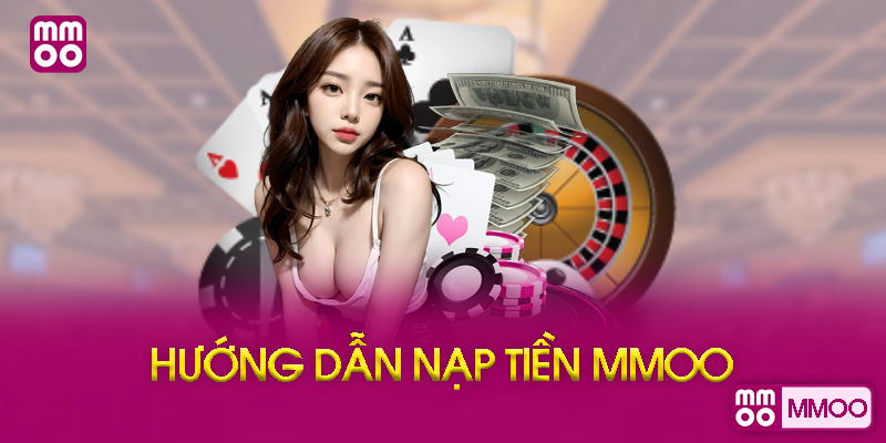 Những Lưu Ý Quan Trọng Khi Nạp Tiền MMOO