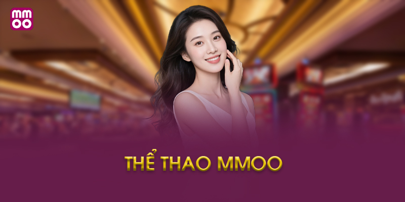 Hướng dẫn tham gia Thể thao MMOO an toàn và hiệu quả